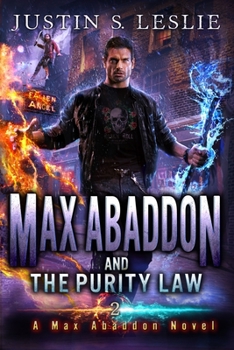 Paperback Max Abaddon and The Purity Law: A Max Abaddon Urban Fantasy Book