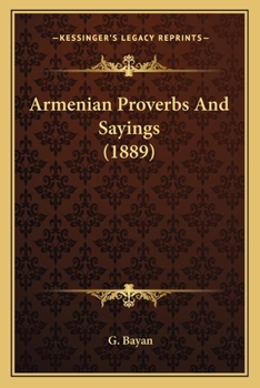 Paperback Armenian Proverbs And Sayings (1889) Book