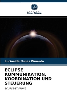 Paperback Eclipse Kommunikation, Koordination Und Steuerung [German] Book