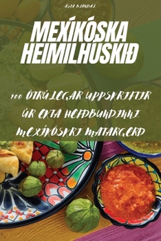 Paperback Mexíkóska Heimilhúskið [Icelandic] Book