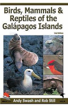 Paperback Birds, Mammals, and Reptiles of the Galapagos Islands: An Identification Guide Book