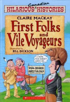 Paperback First Folks and Vile Voyageurs Book