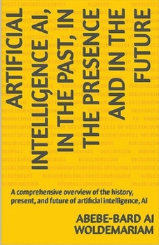 Paperback In the Past, in the Presence and in the Future of Artificial Intelligence AI Book