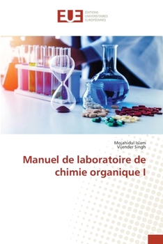 Paperback Manuel de laboratoire de chimie organique I [French] Book