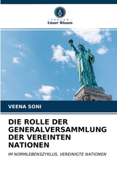 Paperback Die Rolle Der Generalversammlung Der Vereinten Nationen [German] Book