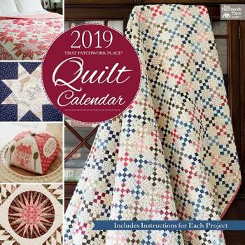 Calendar 2019 That Patchwork Place Quilt Calendar Book