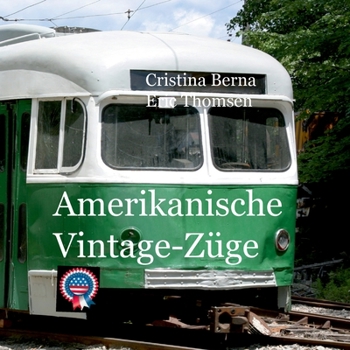 Paperback Amerikanische Vintage-Züge [German] Book