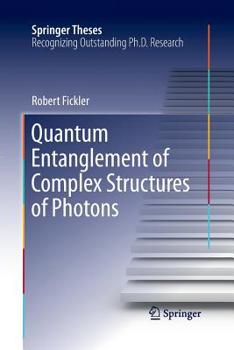 Paperback Quantum Entanglement of Complex Structures of Photons Book