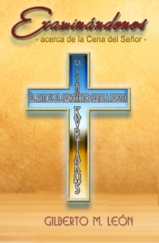 Paperback Examinándonos: acerca de la Cena del Señor [Spanish] Book