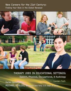 Paperback Therapy Jobs in Educational Settings: Speech, Physical, Occupational, & Audiology Book