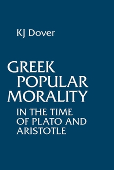 Paperback Greek Popular Morality in the Time of Plato and Aristotle Book