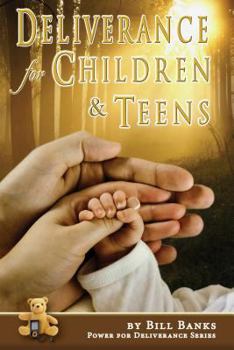 Paperback Deliverance for Children and Teens Book
