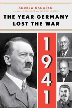 Hardcover 1941: The Year Germany Lost the War Book
