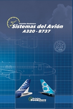 Sistemas del Avión A320 - B737 (Spanish Edition)