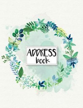 Paperback Address Book: Large Print - Address Book For Women - 8.5"x11" Alphabetical For Record 300+ Contact (Address Book Large Print): Addre [Large Print] Book