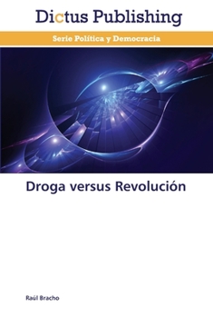 Paperback Droga versus Revolución [Spanish] Book