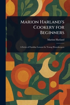 Marion Harland's Cookery for Beginners