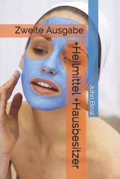 Paperback +Heilmittel +Hausbesitzer: Zweite Ausgabe [German] Book