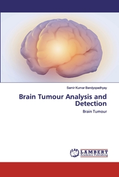 Paperback Brain Tumour Analysis and Detection Book