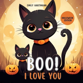 Paperback Boo I Love You: Halloween Kids Story, Animal Book For Babies, Toddlers and Preschool Book