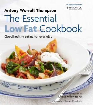 Hardcover The Essential Low Fat Cookbook: Good Healthy Eating for Every Day Book