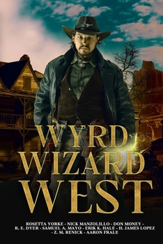 Paperback Wyrd Wizard West Book