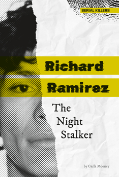 Library Binding Richard Ramirez: The Night Stalker: The Night Stalker Book