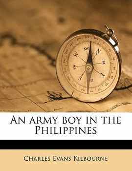 Paperback An Army Boy in the Philippines Book