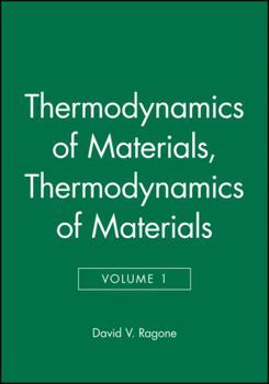 Paperback Thermodynamics of Materials, Volume 1 Book