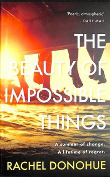 Paperback The Beauty of Impossible Things Book