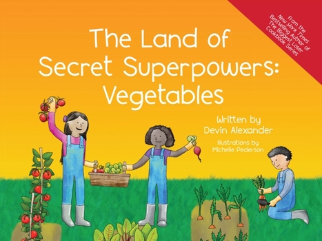 Hardcover The Land of Secret Superpowers: Vegetables Book