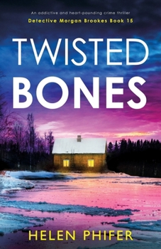 Paperback Twisted Bones: An addictive and heart-pounding crime thriller Book