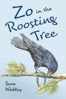 Paperback Zo in the Roosting Tree: Volume 1 Book