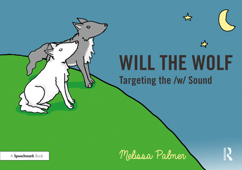 Paperback Will the Wolf: Targeting the W Sound Book