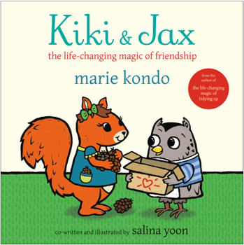 Hardcover Kiki & Jax: The Life-Changing Magic of Friendship Book