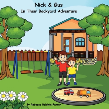 Nick  Gus in their Backyard Adventure