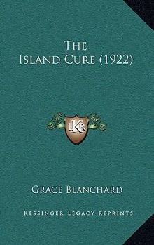 Paperback The Island Cure (1922) Book