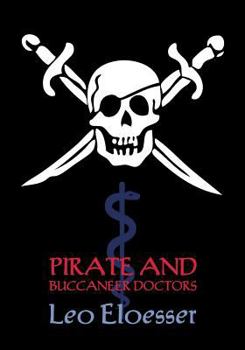 Paperback Pirate and Buccaneer Doctors (Reprint Booklet) Book