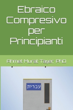 Paperback Ebraico Compresivo per Principianti [Italian] Book