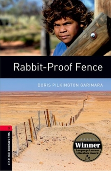 Paperback Oxford Bookworms Library: Rabbit-Proof Fence1000 Headwords Level 3 Book