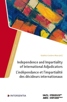 Hardcover Independence and Impartiality of International Adjudicators Book