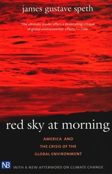 Paperback Red Sky at Morning: America and the Crisis of the Global Environment Book