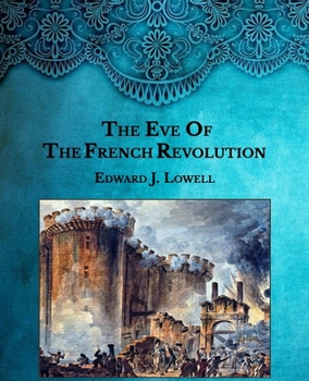 Paperback The Eve Of The French Revolution: Large Print Book