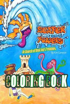 Paperback Seaper Powers: In Search of Bleu Jay's Treasure Coloring Book