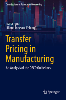 Paperback Transfer Pricing in Manufacturing: An Analysis of the OECD Guidelines Book