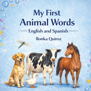 Paperback My First Animal Words - English and Spanish Book
