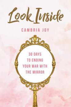Paperback Look Inside: 30 Days to Ending Your War with the Mirror Book