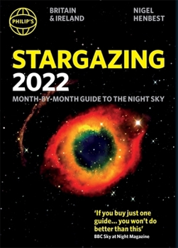 Paperback Philip's 2022 Stargazing Month-by-Month Guide to the Night Sky in Britain & Ireland Book