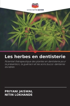 Les herbes en dentisterie (French Edition)