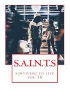 Paperback S.A.I.N.T.S: surviving to live Book